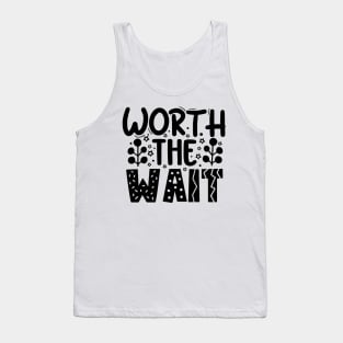 Worth The Wait Tank Top